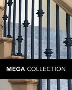 Mega Collection Railing MEGA-CATEGORY-BUTTON | House of Forgings | Stair and Railing Products